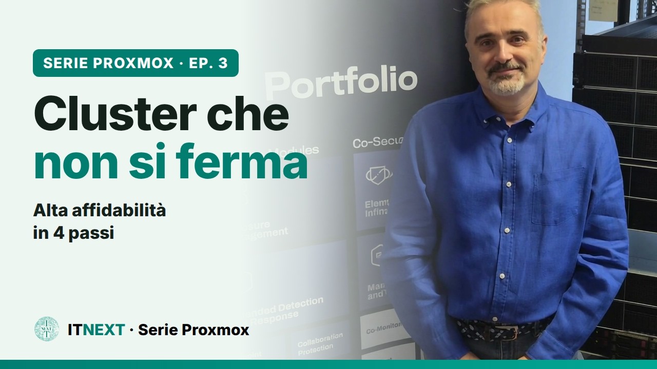 Copertina del video ITNEXT: Cluster Proxmox e alta affidabilità: come ridurre i fermi